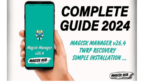 How to root android device with Magisk Manager in 2024