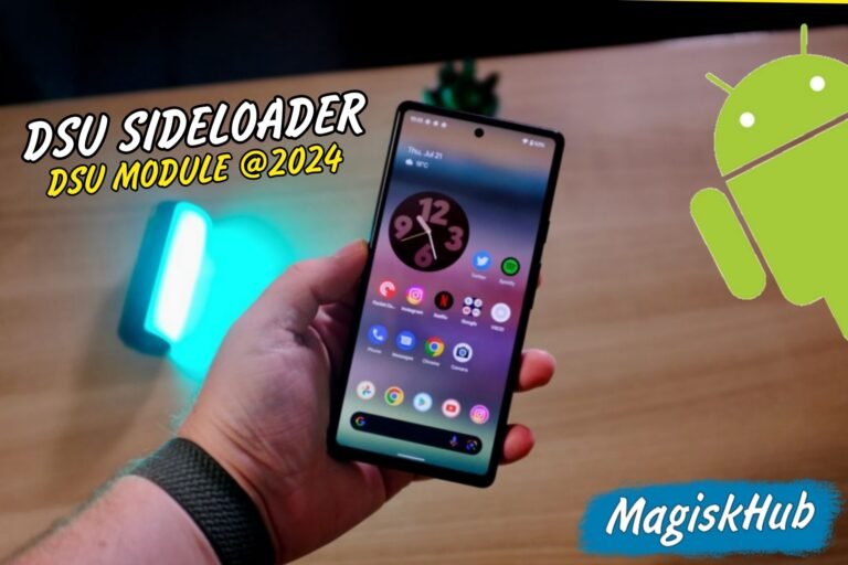 DSU Sideloader Magisk Module